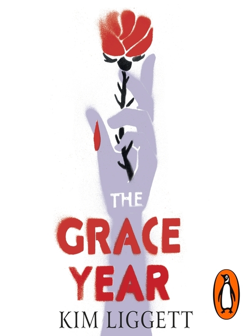 Title details for The Grace Year by Kim Liggett - Wait list